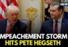 IMPEACHMENT Bomb Hits Hegseth