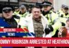 Tommy Robinson arrested at heathrow