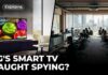 Are T.Vs Listening To EVERYTHING You Do? NSA Whistleblower Explains Is Your Smart TV Spying On You? New Investigation Raises Privacy Concerns | FP Explains