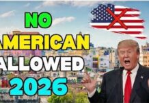 10 countries Where Americans are Not Allowed 2026
